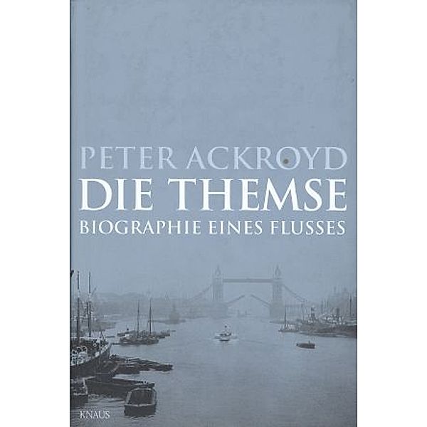 Die Themse, Peter Ackroyd