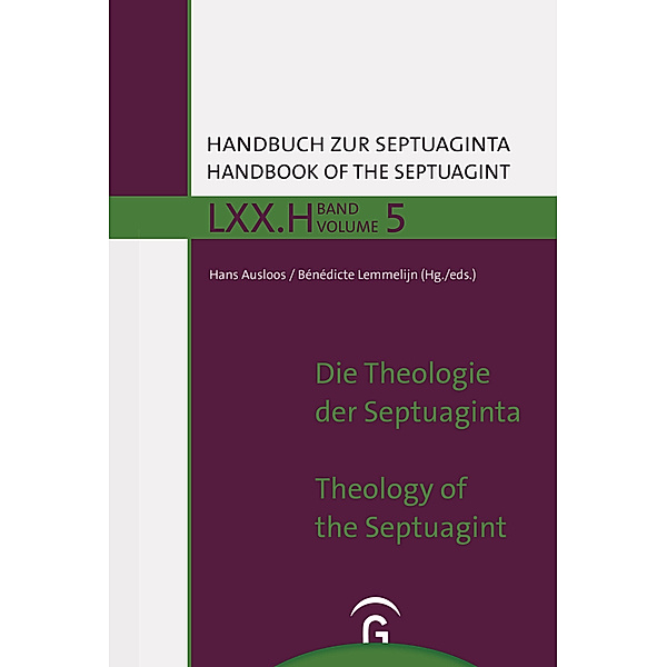 Die Theologie der Septuaginta / The Theology of the Septuagint