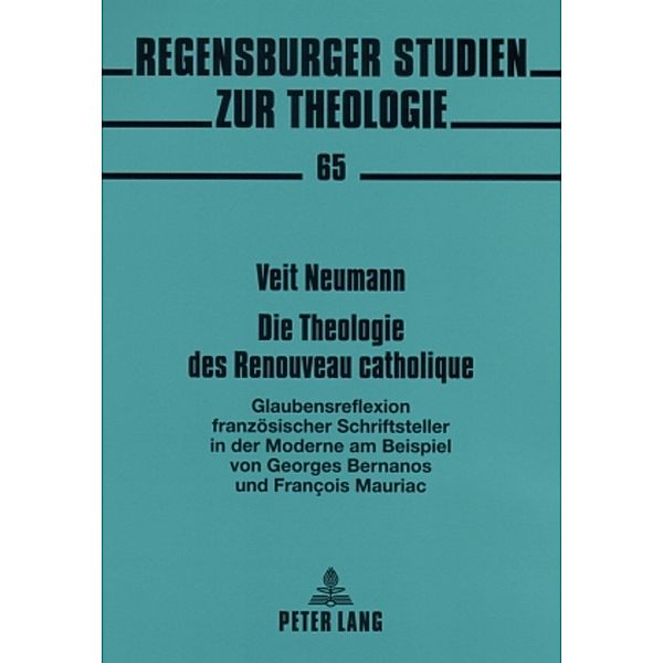 Die Theologie des Renouveau catholique, Veit Konrad André Neumann