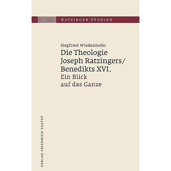 Die Theologie Joseph Ratzingers/Benedikts XVI., Siegfried Wiedenhofer