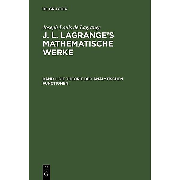 Die Theorie der analytischen Functionen, Joseph Louis de Lagrange