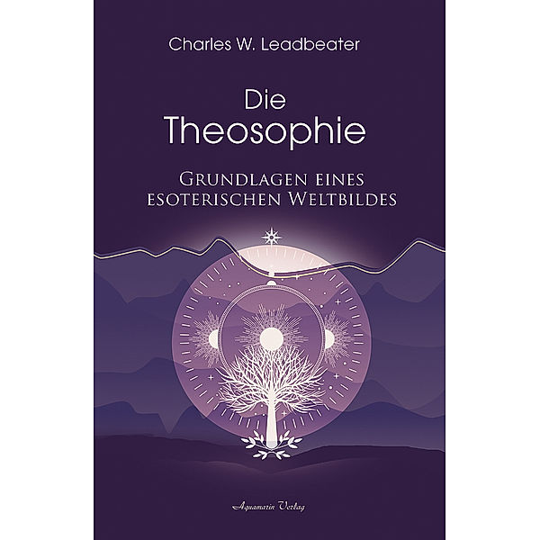 Die Theosophie, Charles W. Leadbeater