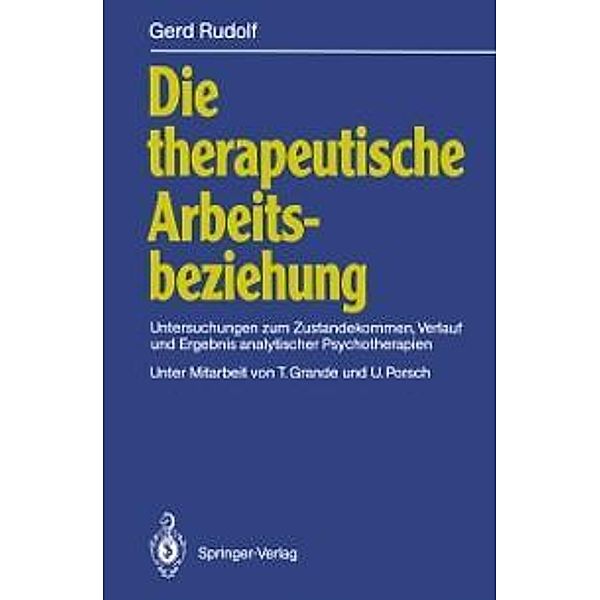Die therapeutische Arbeitsbeziehung, Gerd Rudolf