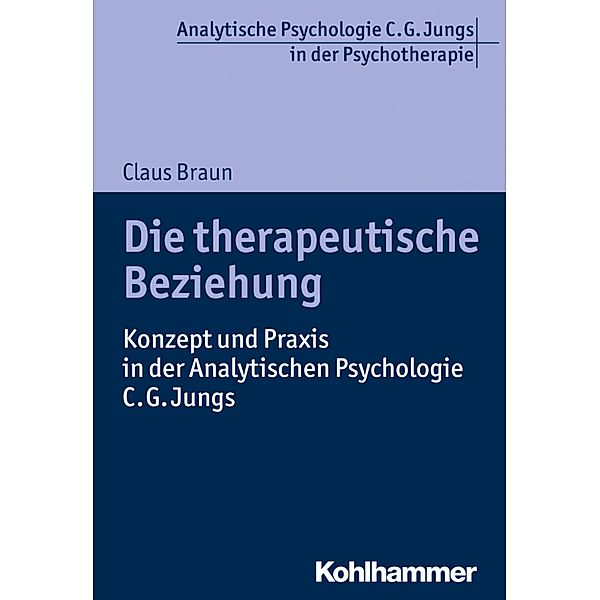 Die therapeutische Beziehung, Claus Braun