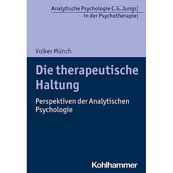 Die therapeutische Haltung, Volker Münch