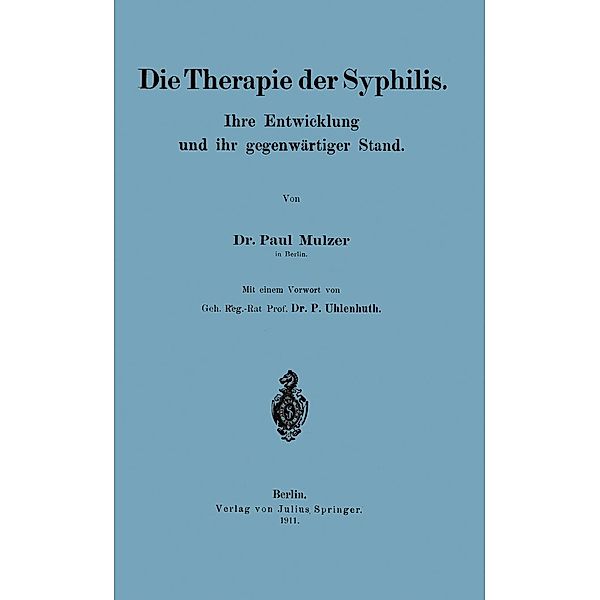 Die Therapie der Syphilis, Paul Mulzer, P. Uhlenhuth