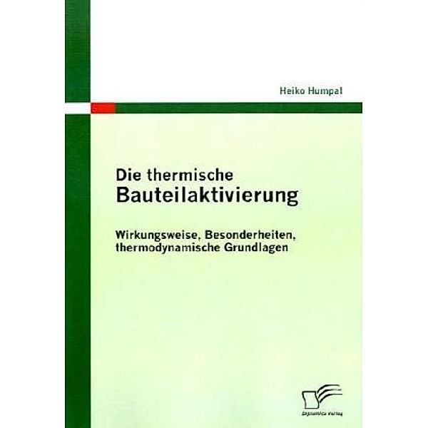 Die thermische Bauteilaktivierung, Heiko Humpal