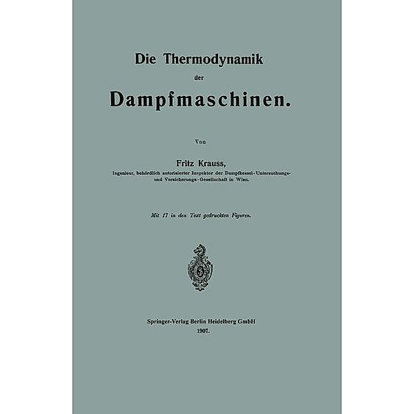 Die Thermodynamik der Dampfmaschinen, Fritz Krauss