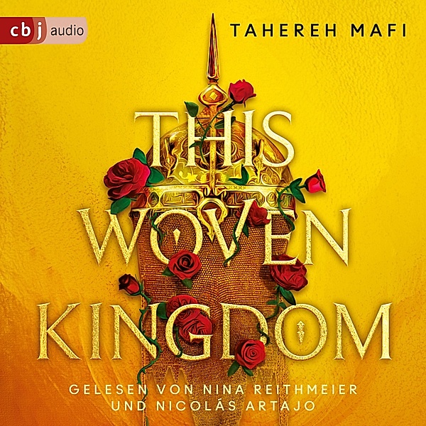 Die This-Woven-Kingdom-Reihe - 1 - This Woven Kingdom, Tahereh Mafi