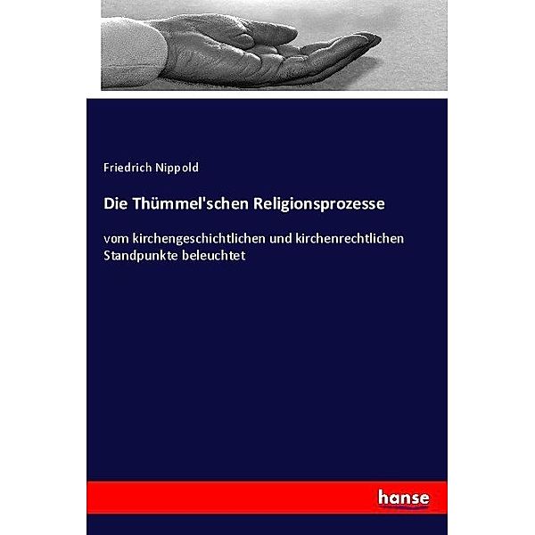 Die Thümmel'schen Religionsprozesse, Friedrich Nippold