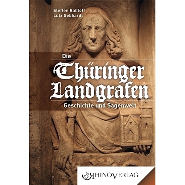 Die Thüringer Landgrafen, Steffen Raßloff, Lutz Gebhardt