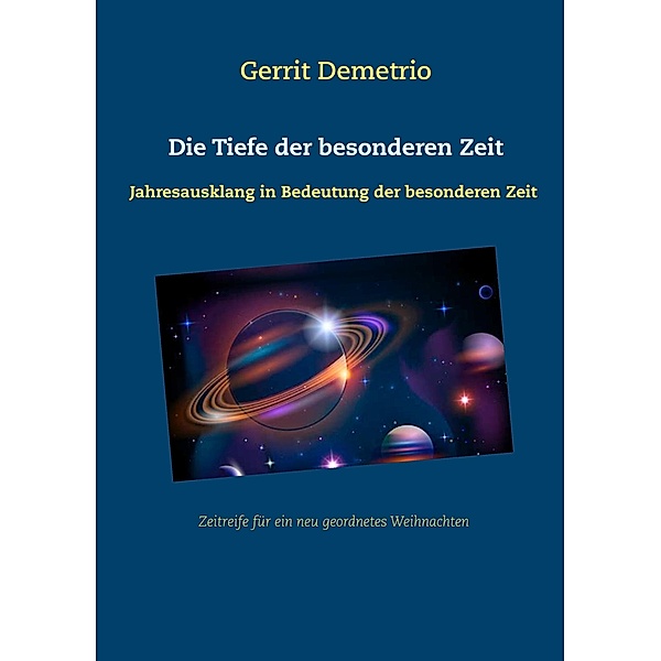 Die Tiefe der besonderen Zeit, Gerrit Demetrio
