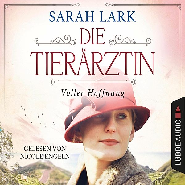 Die Tierärztin - 2 - Voller Hoffnung, Sarah Lark