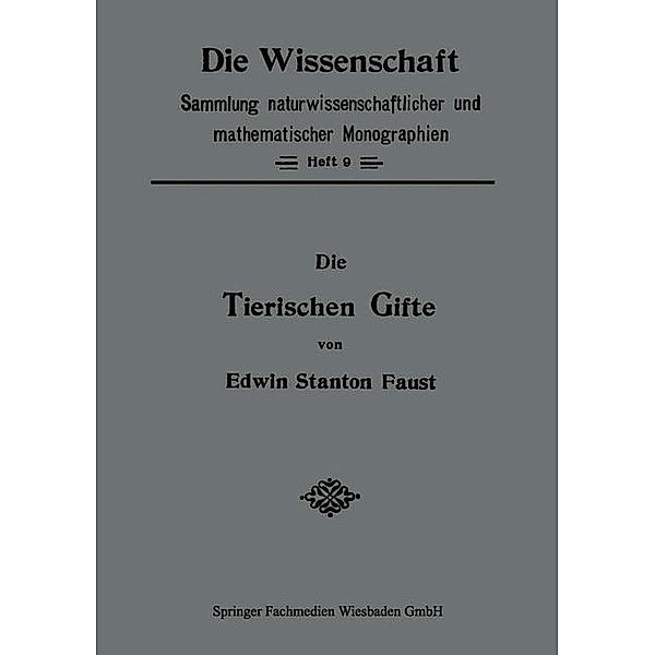 Die Tierischen Gifte / Die Wissenschaft, Edwin Stanton Faust