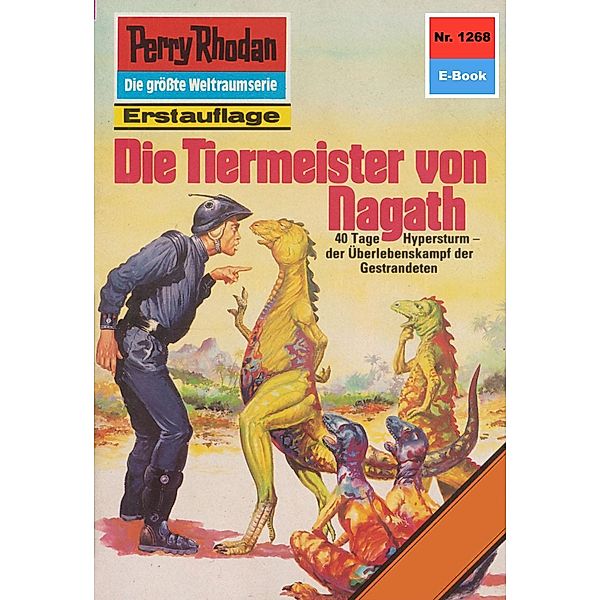 Die Tiermeister von Nagath (Heftroman) / Perry Rhodan-Zyklus Chronofossilien - Vironauten Bd.1268, Peter Griese