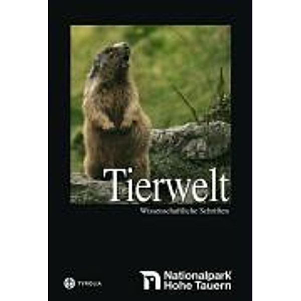 Die Tierwelt der Hohen Tauern - Wirbeltiere, Eberhard Stüber, Norbert Winding
