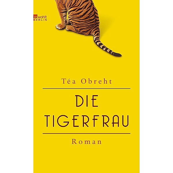 Die Tigerfrau, Tea Obreht