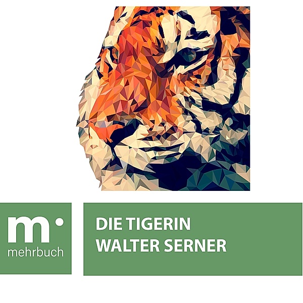 Die Tigerin, Walter Serner