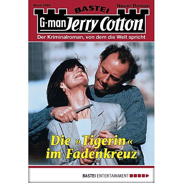 Die Tigerin im Fadenkreuz / Jerry Cotton Bd.2968, Jerry Cotton