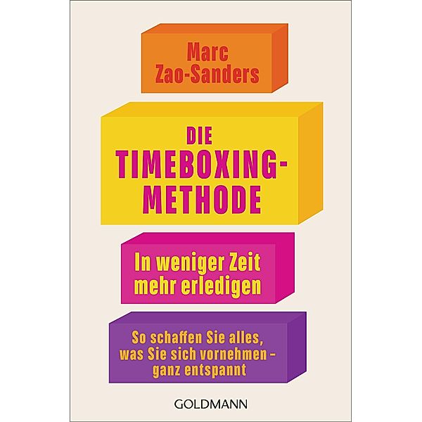 Die Timeboxing-Methode, Marc Zao-Sanders