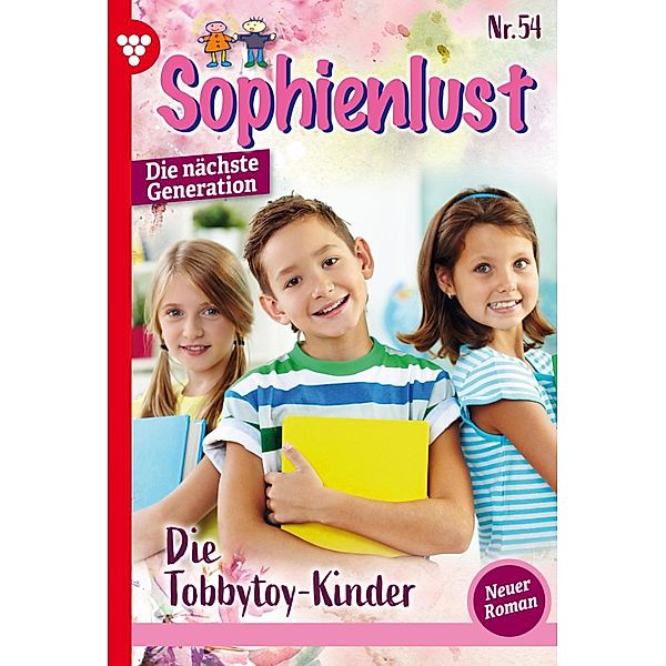 Die Tobbytoy-Kinder / Sophienlust - Die nächste Generation Bd.54, Patricia Vandenberg