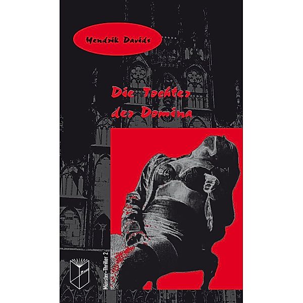 Die Tochter der Domina / Münster-Thriller Bd.2, Hendrik Davids