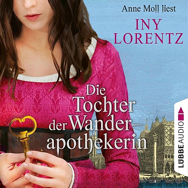 Die Tochter der Wanderapothekerin, Iny Lorentz