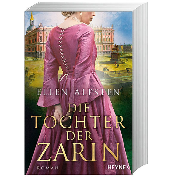 Die Tochter der Zarin / Die Zarin-Saga Bd.2, Ellen Alpsten