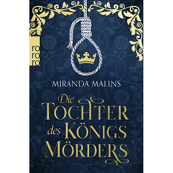 Die Tochter des Königsmörders / Cromwells Töchter Bd.1, Miranda Malins