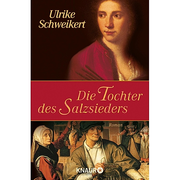 Die Tochter des Salzsieders, Ulrike Schweikert