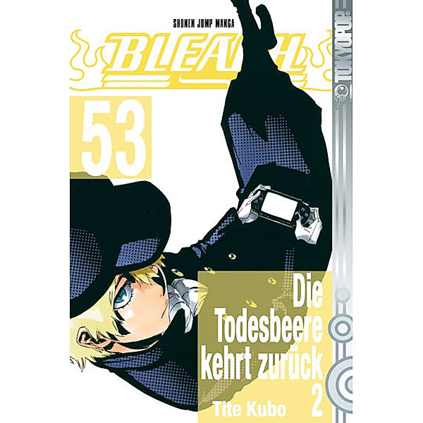 Die Todesbeere kehrt zurück 2 / Bleach Bd.53, Tite Kubo