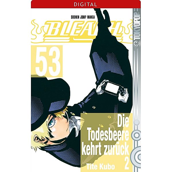 Die Todesbeere kehrt zurück 2 / Bleach Bd.53, Tite Kubo