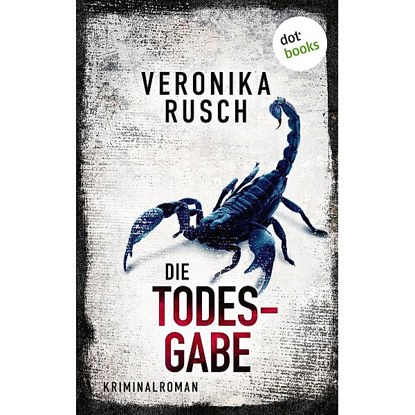 Die Todesgabe / Clara Niklas Bd.4, Veronika Rusch