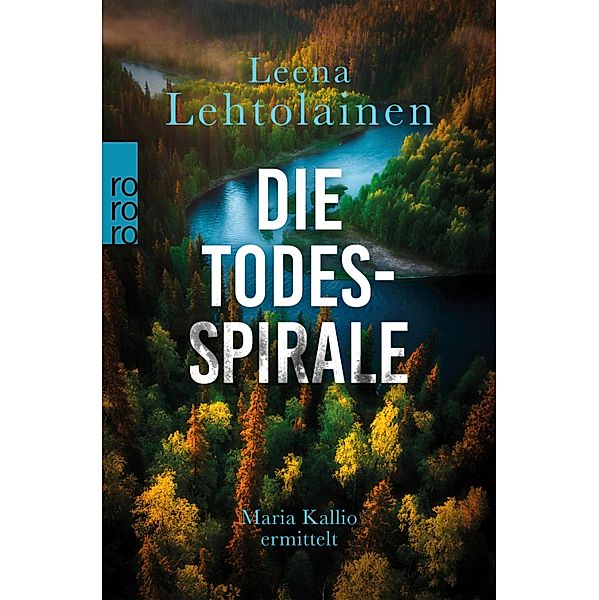 Die Todesspirale / Maria Kallio Bd.4, Leena Lehtolainen