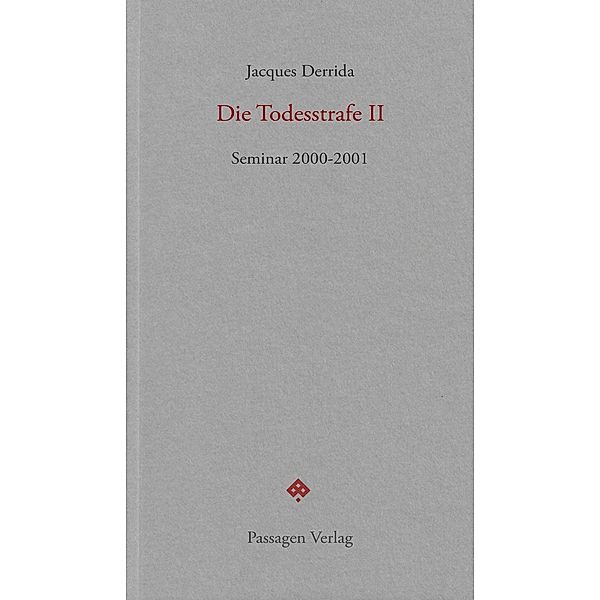 Die Todesstrafe II / Passagen forum, Jacques Derrida