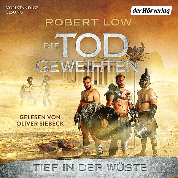 Die Todgeweihten-Serie - 2 - Tief in der Wüste, Robert Low