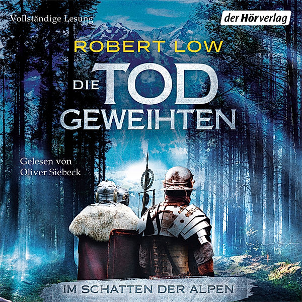 Die Todgeweihten-Serie - 3 - Im Schatten der Alpen, Robert Low