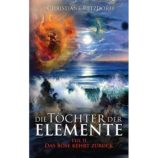 Die Töchter der Elemente, Christiane Retzdorff