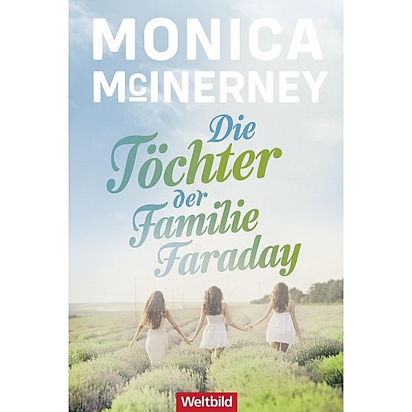 Die Töchter der Familie Faraday, Monica McInerney