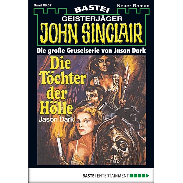 Die Töchter der Hölle / John Sinclair Bd.7, Jason Dark