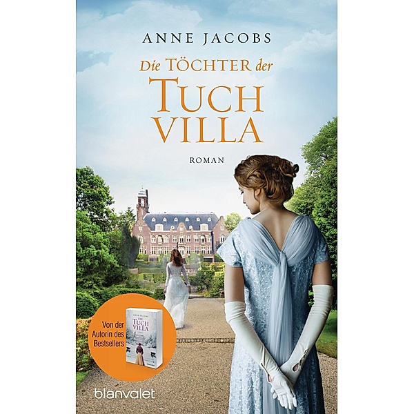 Die Töchter der Tuchvilla / Tuchvilla Bd.2, Anne Jacobs