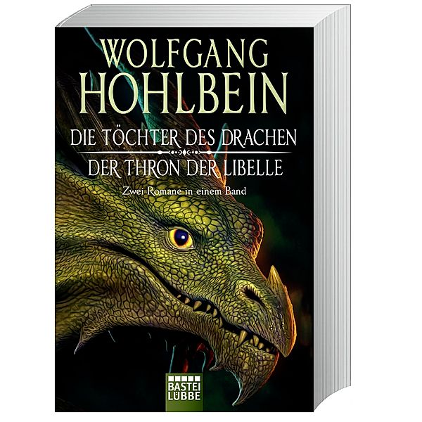 Die Töchter des Drachen / Der Thron der Libelle, Wolfgang Hohlbein