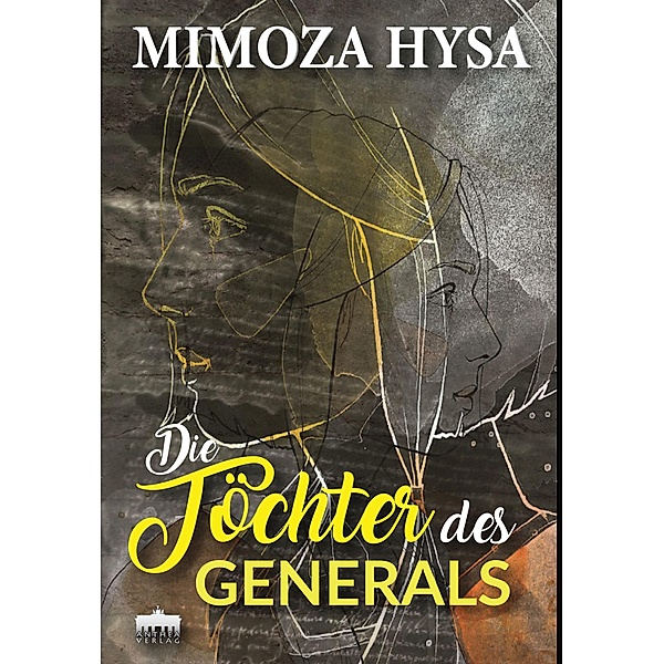 Die Töchter des Generals, Mimoza Hysa
