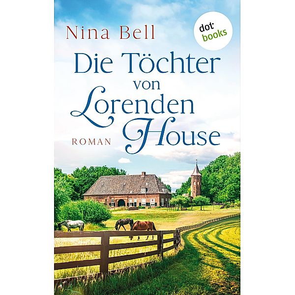 Die Töchter von Lorenden House, Nina Bell