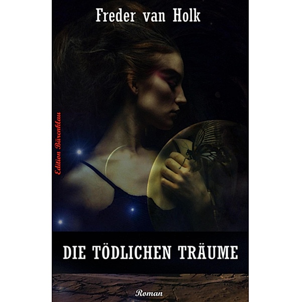 Die tödlichen Träume, Freder van Holk