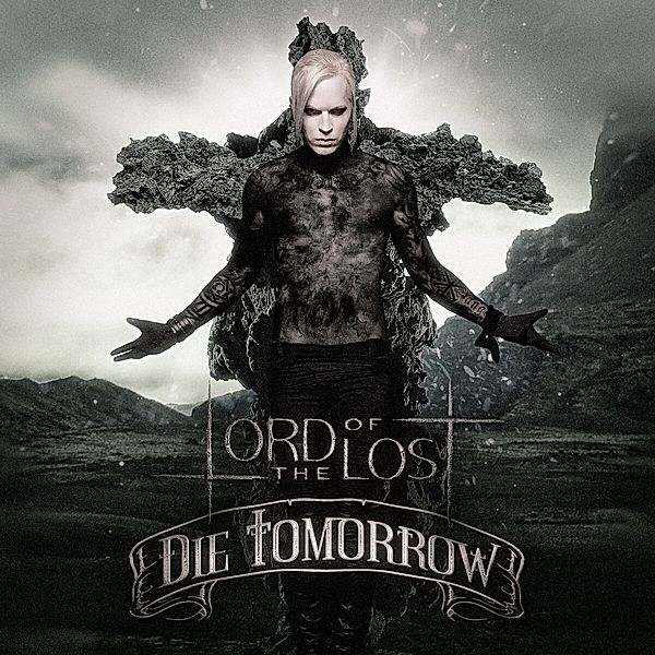 Die Tomorrow (10th Anniversary Edition), Lord Of The Lost