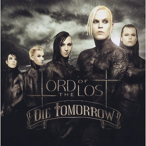 Die Tomorrow, Lord Of The Lost