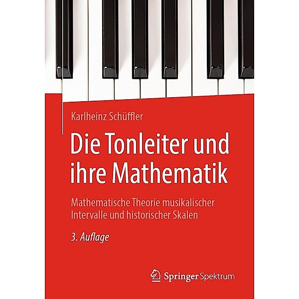 Die Tonleiter und ihre Mathematik, Karlheinz Schüffler