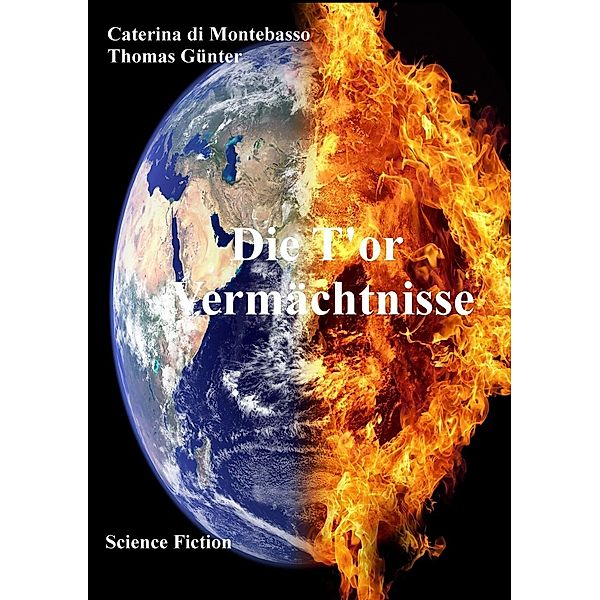 Die T'or Vermächtnisse, Thomas Günter, Caterina di Montebasso