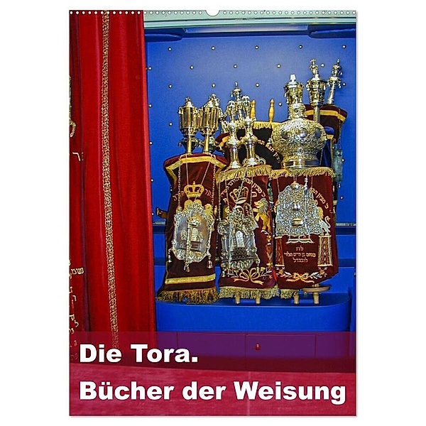 Die Tora. Bücher der Weisung (Wandkalender 2024 DIN A2 hoch), CALVENDO Monatskalender, Hans-Georg Vorndran